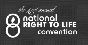 National Right to Life Convention to be held in Dallas this June - Live ...
