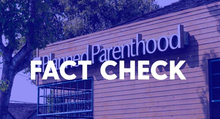 Fact Check: Are Pro-lifers Lying About Abortion, As Planned Parenthood ...