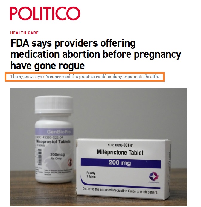 Abortion pill stockpiles or advanced provision can endanger women (Image: Politico) 